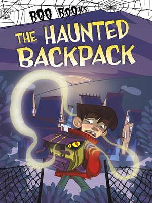 cover image of The Haunted Backpack